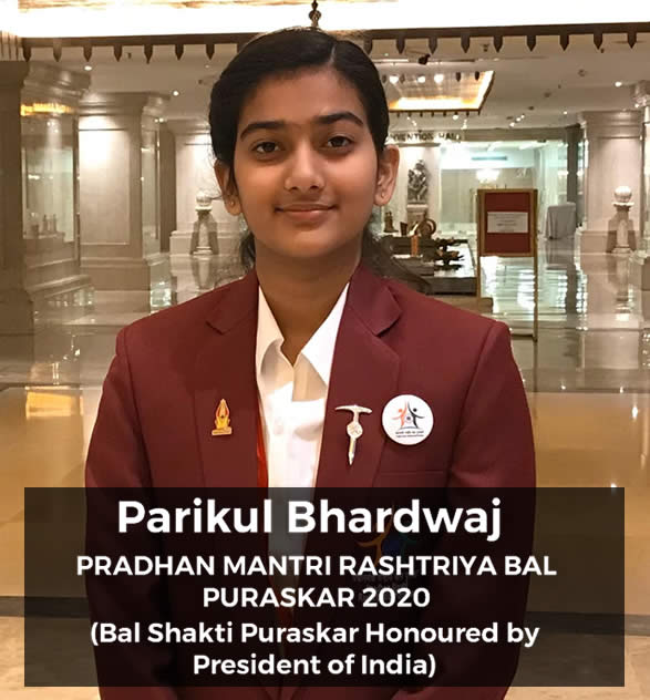 PARIKUL BHARDWAJ - PRADHAN MANTRI RASHTRIYA BAL PURASKAR 2020 (Bal Shakti Puraskar Honoured by President of India)